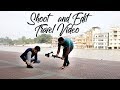 How To Shoot & Edit Travel Video || Full Tutorial