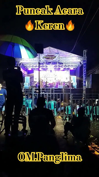 ORKES MELAYU..Puncak dari rangkaian Acara #music #hiburanrakyat #santai #bahagia