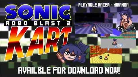 Miranda Joins Sonic Robo-Blast 2 Kart! - Trailer