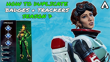 How To Duplicate Trackers and Badges In Apex Legends Season 7