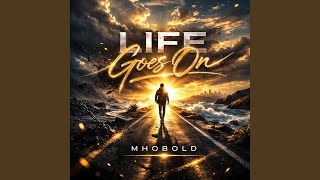 Life Goes On