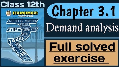 12th Economics chapter 3 A | Demand analysis  | Full solved exercise | Hsc