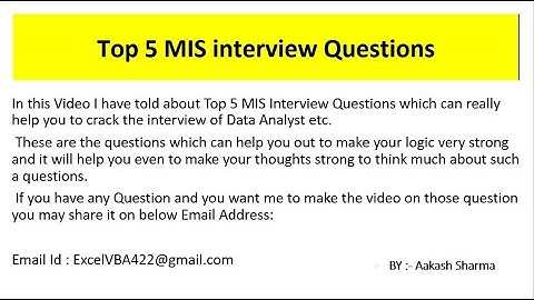 TOP 5 MIS Interview Questions