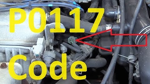 Causes and Fixes P0117 Code: Engine Coolant Temperature Sensor 1 Circuit Low