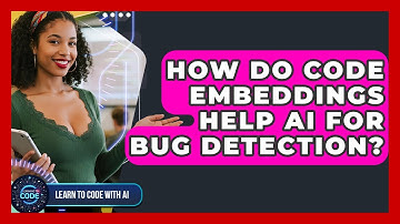 How Do Code Embeddings Help AI For Bug Detection? - Learning To Code With AI
