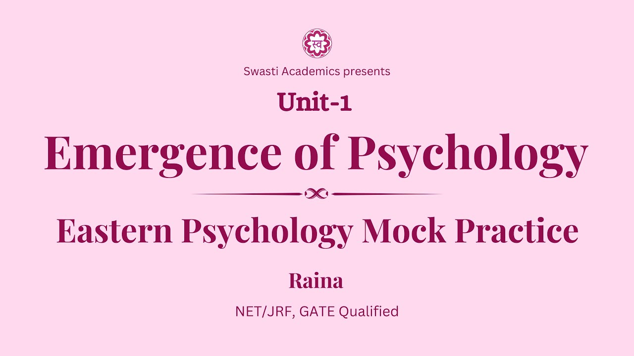 Unit 1 Eastern Psychology Questions Practice Emergence of