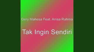 Download Lagu Tak Ingin Sendiri Download Lagu Tak Ingin Sendiri