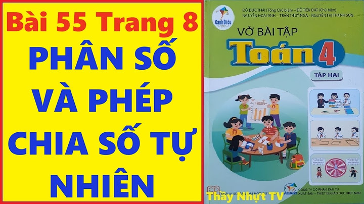 Giải vở bài tập toán lớp 4 bài 55 năm 2024