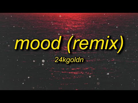 24kGoldn, Justin Bieber, J Balvin, iann dior - Mood (Remix) Lyrics | why you always in a mood
