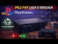 PS2 FAT LIGA E LOGO DESLIGA, VÍDEO TOP, PARTE 1.