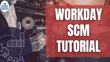 Workday SCM | Workday Supply Chain | Supply Chain Management | SCM Workday | CyberBrainer