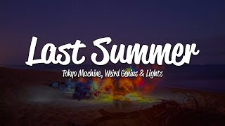 Tokyo Machine & Weird Genius - Last Summer (Lyrics) ft. Lights