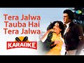 Tera Jalwa Tauba Hai Tera Jalwa - Kaaoke With Lyrics | Kishore Kumar | Mohammed Rafi | Hindi Karaoke