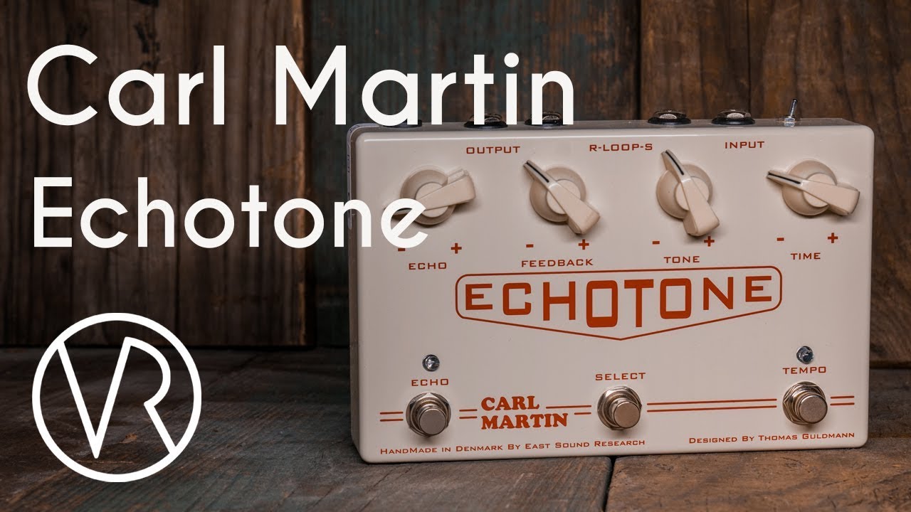 Carl Martin EchoTone / Part 1 / Exploring the delay trails