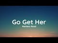 Restless Road - Go Get Her (lyrics)