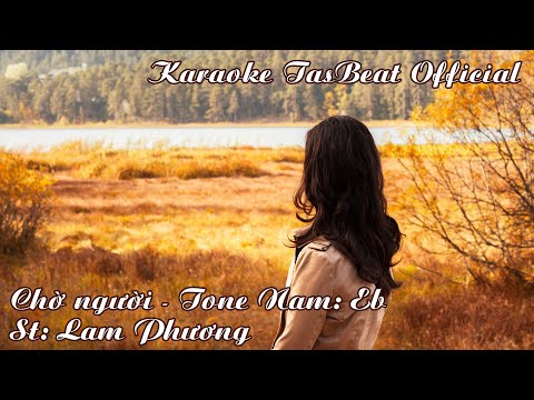 Karaoke Chờ Người (Lam Phương - SlowRock) Tone Nam | TAS BEAT