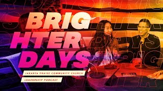 Ep 10 - Brighter Days with Jussar & Mara Badudu on Parenting the Next Generation