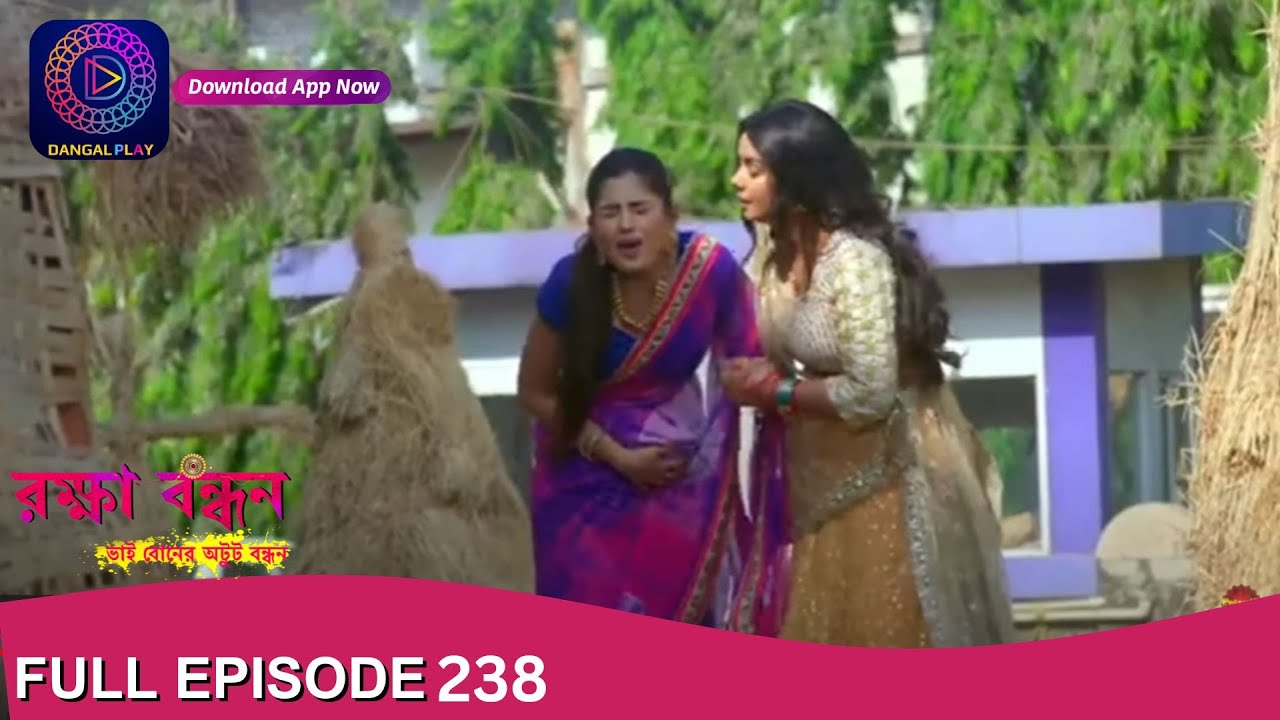 Raksha Bandhan | রক্ষা বন্ধন | Full Episode - 238 | Enterr10 Bangla