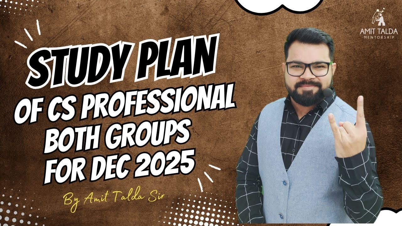 Study Plan of CS Professional Both Groups for Dec 2025 Exams by Amit ...