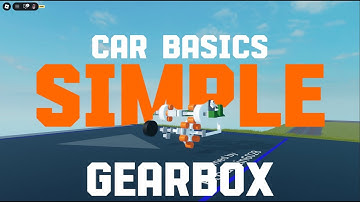 Plane Crazy Gearbox tutorial (Car basics)