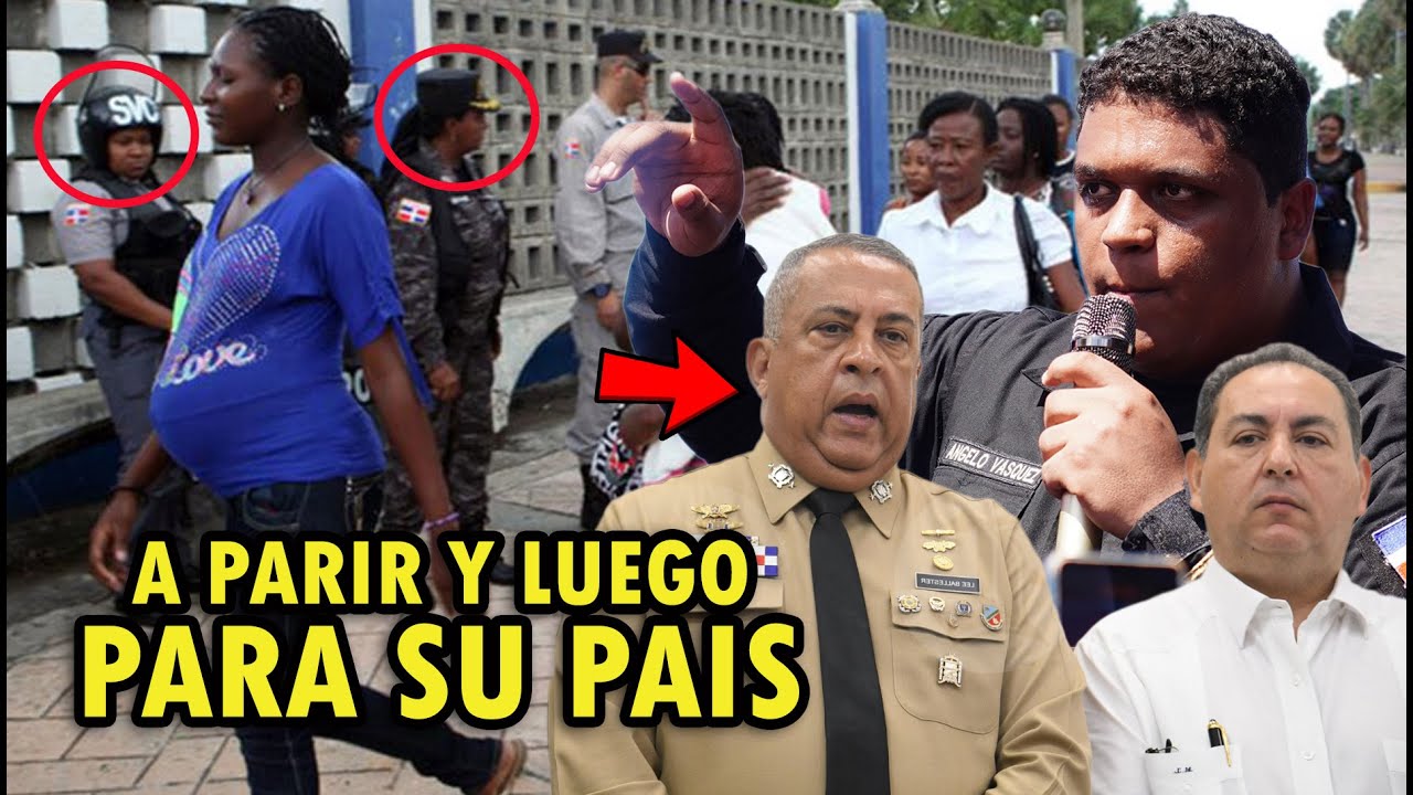 Pupulo Inician las detenciones de las parturientas haitianas en las ...