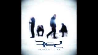 RED - Perfect Life