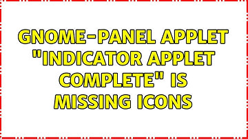 Ubuntu: Gnome-panel applet "Indicator Applet Complete" is missing icons