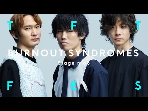 BURNOUT SYNDROMES - PHOENIX / TFT FES vol.3 supported by Xperia & 1000X Series