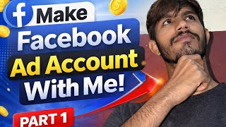 How to make a Facebook ads account | Part 1 | 