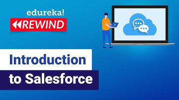 Introduction to Salesforce | Salesforce Tutorial for Beginners | Salesforce Training| Edureka Rewind