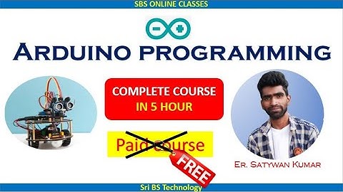 Complete Arduino programming in Hindi | ARDUINO PROGRAMMING in 5 hour | Free