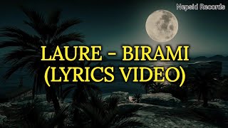 LAURE - BIRAMI (LYRICS VIDEO)