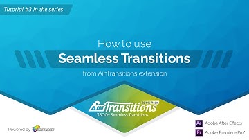 #03. How to use Seamless Transitions from AinTransitions extension