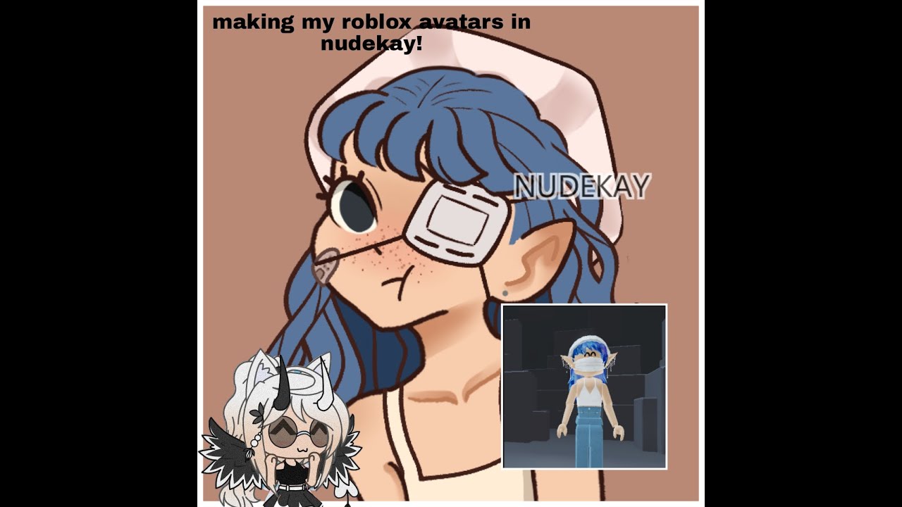 Making My Roblox Avatars In Nudekay Read Desc YouTube 