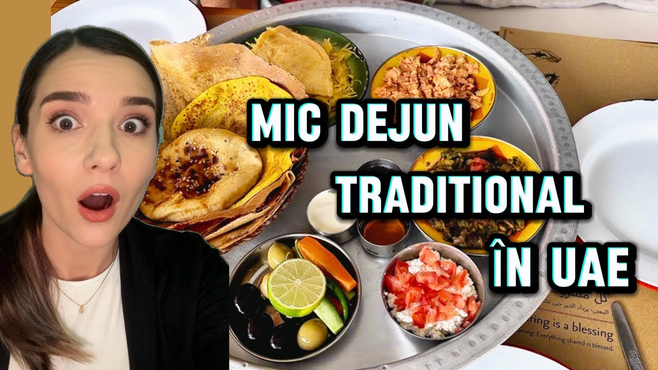 Trăiesc în Abu Dhabi de 3 ani și abia azi am mâncat prima dată mic dejun tradițional! 🇦🇪