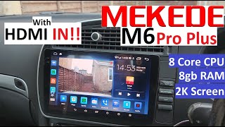 AMAZING Mekede Navifly M6 Pro Plus  Highest Specifications Available  8 Core  8gb RAM  2k Screen