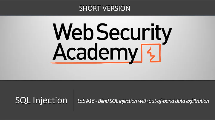 SQL Injection - Lab #16 Blind SQL injection with out of band data exfiltration