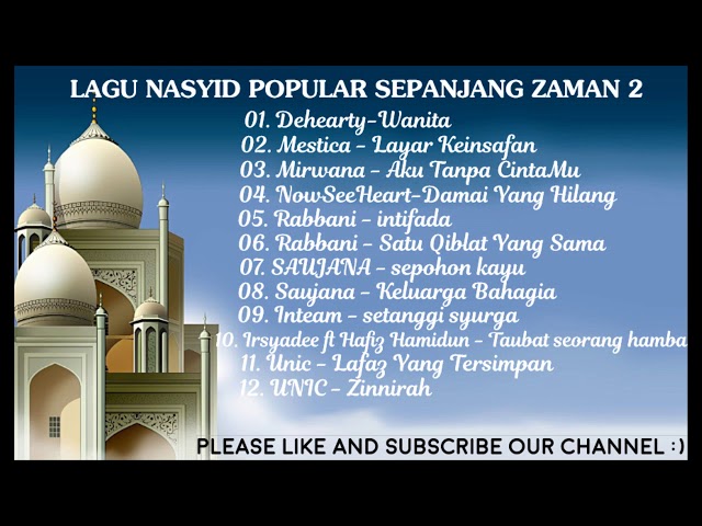 KOLEKSI LAGU NASYID TERBAIK SEPANJANG ZAMAN 2 #lagunasyidbest #lagunasyidpopular #lagunasyidterbaik class=