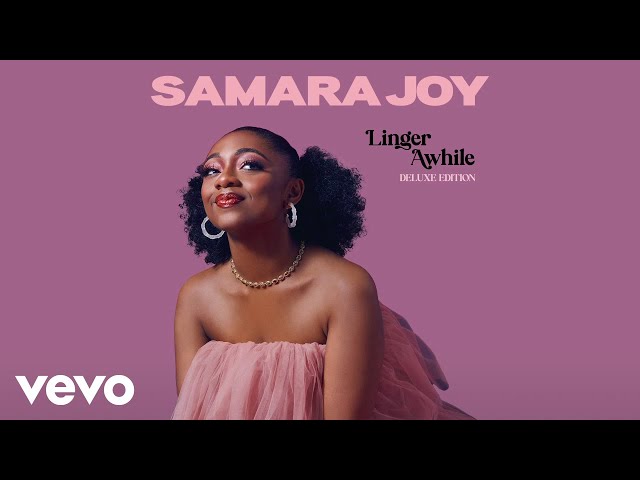 SAMARA JOY - Sometimes Today Seems Like Yesterday