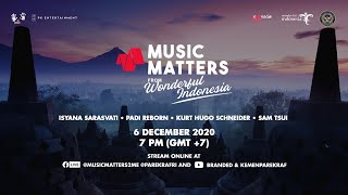 Music Matters from Wonderful Indonesia - Borobudur Edition