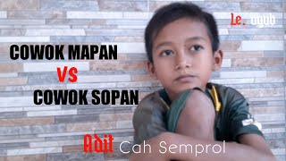 STORY WA ADIT - COWOK MAPAN vs COWOK SOPAN