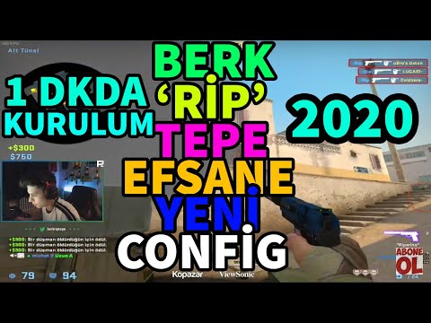 CSGO BERK RİP TEPE CONFİG (CFG) NASIL KURULUR YENİLENDİ !!!