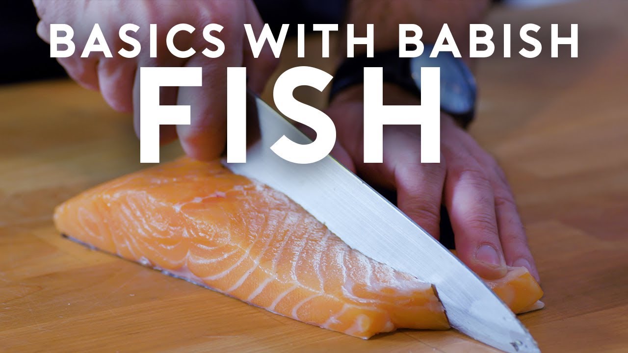 Fish | Basics with Babish | Babish Culinary Universe