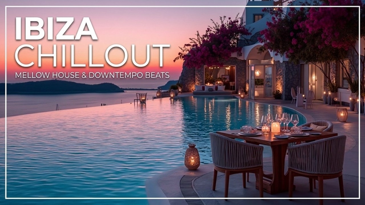 Cafe del Mar Chillout Mix 🌅 Ibiza Sunset Lounge | Tropical Relaxing ...