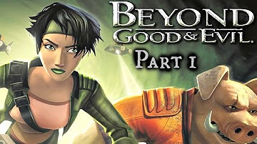Beyond Good & Evil - Part 1 - Alien Invasion!