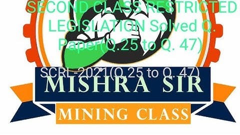 #DGMS#EXAM 2021#SECOND CLASS MANAGER COAL RESTRICTED#LEGISLATION#SOLVED QUESTION PAPER #Q. 25 to 47