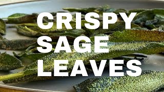 HOW TO FRY SAGE LEAVES | CRISPY FRIED SAGE LEAVES