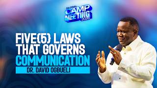 5 LAWS THAT GOVERNS COMMUNICATION || DR. DAVID OGBUELI @GLOBAL CAMP MEETING 2026