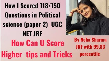 How I Scored 118/150 in UGC NET JRF Political Science | Last Minute Tips & Strategy