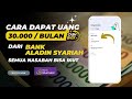 Cara Dapat Uang 30 Ribu Gratis dari Bank Aladin Syariah | Semua Pengguna Aladin Bisa Dapat Uang